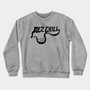 Plz Chill, But Also Let's Fight White Supremacy Crewneck Sweatshirt